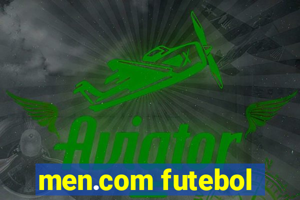 men.com futebol